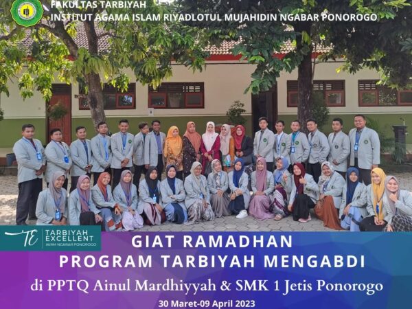 Giat Ramadhan Program Tarbiyah Mengabdi di PPTQ Ainul Mardhiyyah & SMK 1 Jetis Ponorogo Tahun 2023